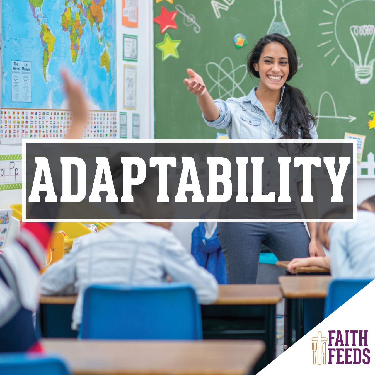FAITH FEEDS Adaptability