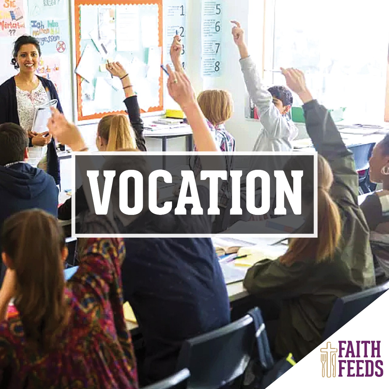 FAITH FEEDS Vocation