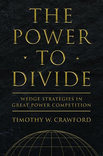 The Power to Divide: Wedge Strategies in Great Power Competition