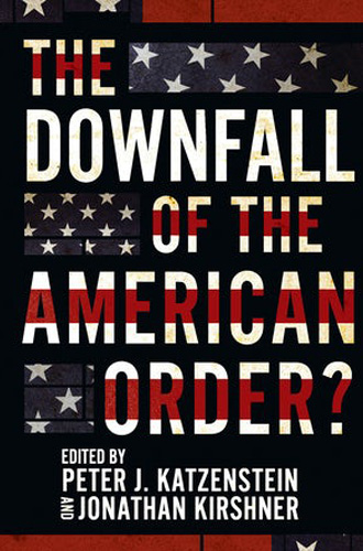 The Downfall of the American Order?
