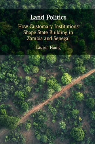and Politics: How Customary Institutions Shape State Building in Zambia and Senegal book cover